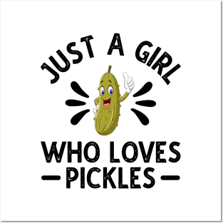 Just A Girl Who Loves Pickles Posters and Art